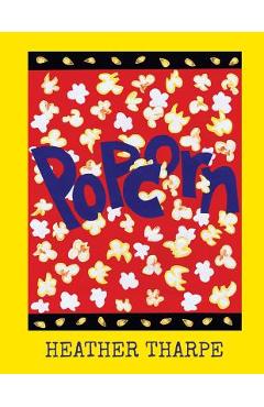 Coperta cărții 'Popcorn - Heather Tharpe'