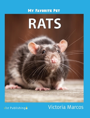 My Favorite Pet: Rats - Victoria Marcos