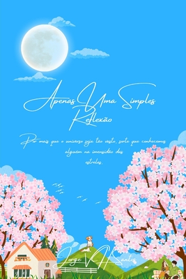 Apenas Uma Simples Reflexão - Jorge V. H. Santos