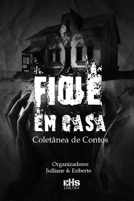 Fique Em Casa - Eriberto Henrique