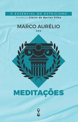 Meditações - Marco Aurélio