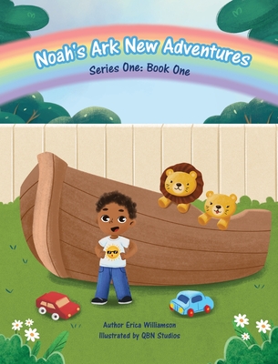 Noah's New Ark Adventures - Erica Williamson