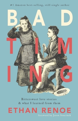 Bad Timing, second edition - Ethan Renoe