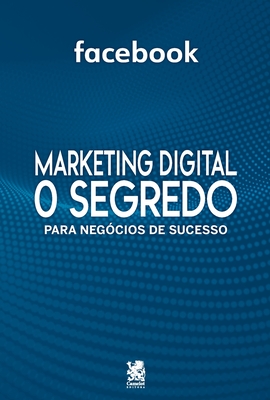 Marketing Digital - O Segredo Para Negócios De Sucesso - Editora On Line
