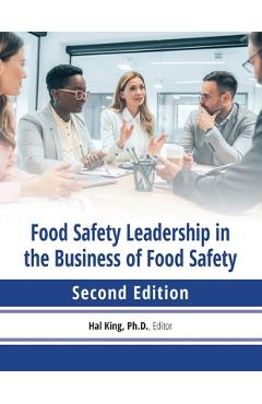 Poza produsului Food safety leadership in the business of food safety - Hal King