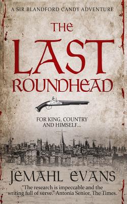 The Last Roundhead - Jemahl Evans