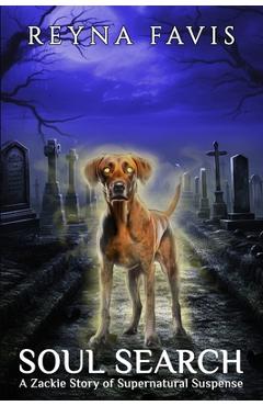 Coperta cărții 'Soul Search: A Zackie Story - Reyna Favis'
