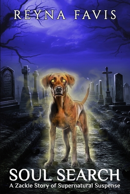 Soul Search: A Zackie Story - Reyna Favis