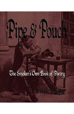 Coperta cărții 'Pipe And Pouch: The Smokers Own Book Of Poetry -'
