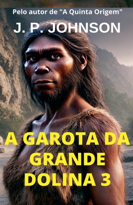 A Garota Da Grande Dolina 3 - J. P. Johnson