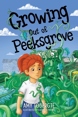 Growing Out of Peeksgrove - Amy Tobergte