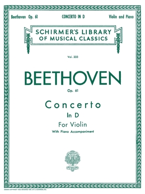 Concerto in D Major, Op. 61: Schirmer Library of Classics Volume 233 - Ludwig Van Beethoven