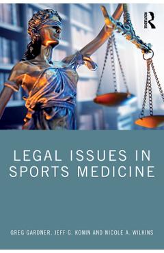 Coperta cărții 'Legal Issues in Sports Medicine - Greg Gardner'