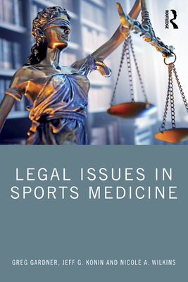 Coperta cărții 'Legal Issues in Sports Medicine - Greg Gardner'