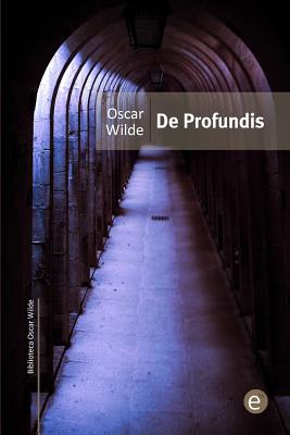 De profundis - Oscar Wilde