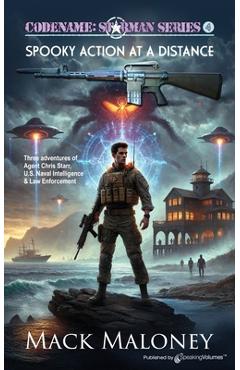 Coperta cărții 'Spooky Action at a Distance - Mack Maloney'