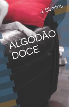 Poza produsului Algodão Doce - Jose Ferreira Simões