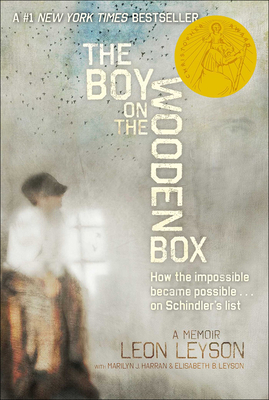 The Boy on the Wooden Box: How the Impossible Became Possible... on Schindler's List - Leon Leyson