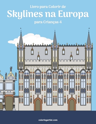 Livro para Colorir de Skylines na Europa para Crianças 4 - Nick Snels