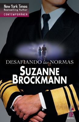 Desafiando las normas - Suzanne Brockmann