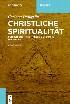 Christliche Spiritualität - Corinna Dahlgrün