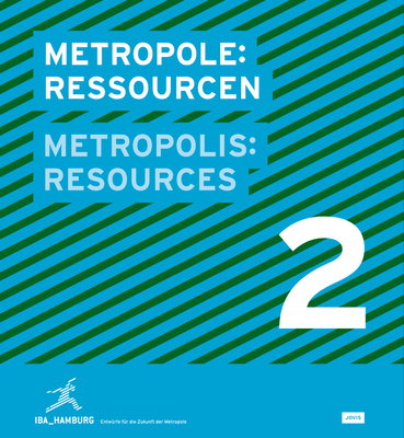 Metropolis No.2: Resources: The City in Climate Change - Jovis Verlag