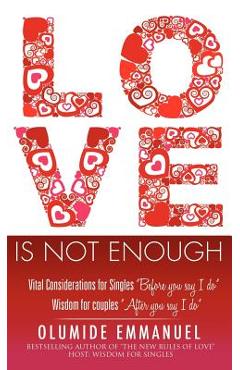 Poza produsului Love Is Not Enough - Olumide Emmanuel