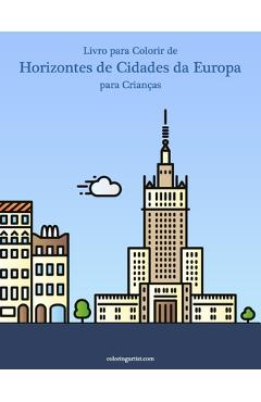 Coperta cărții 'Livro para Colorir de Horizontes de Cidades da Europa para Crianças - Nick Snels'