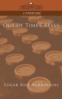 Out of Time's Abyss - Edgar Rice Burroughs