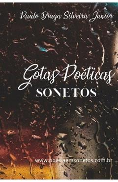 Poza produsului Gotas Poéticas - Paulo Braga Silveira Junior