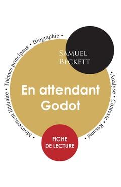 Coperta cărții 'Fiche de lecture En attendant Godot (Étude intégrale) - Samuel Beckett'