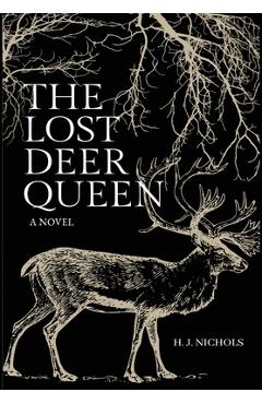 Coperta cărții 'The Lost Deer Queen - H. J. Nichols'