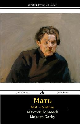Coperta cărții 'Mat': Mother - Maksim Gorky'