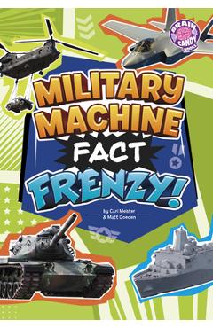 Poza produsului Military Machine Fact Frenzy! - Cari Meister