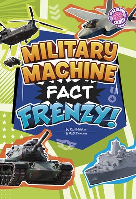 Military Machine Fact Frenzy! - Cari Meister