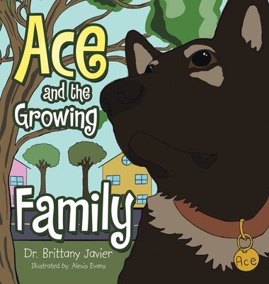 Ace and the Growing Family - Brittany Javier