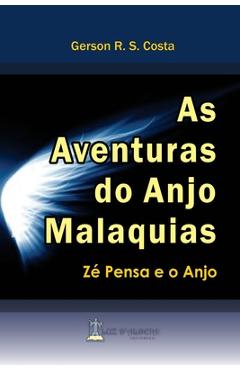 Poza produsului As Aventuras do Anjo Malaquias: Zé Pensa e o Anjo - Gerson Ruy Simões Costa