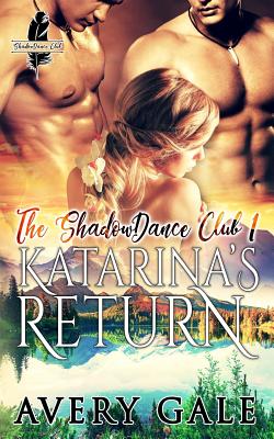 Katarina's Return - Avery Gale