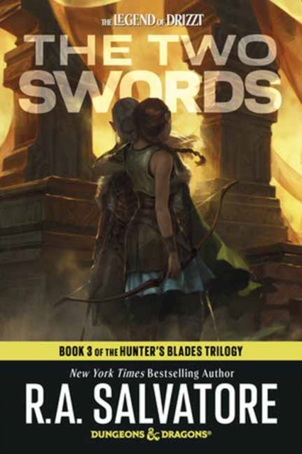 Coperta cărții 'The Two Swords: Dungeons & Dragons: Book 3 of the Hunter's Blades Trilogy - R. A. Salvatore'