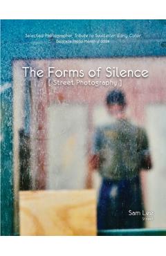 Coperta cărții 'The Forms of Silence: Street Photography - Sam Lee'