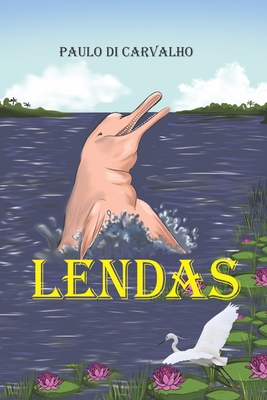 Lendas - Paulo Di Carvalho