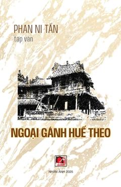 Coperta cărții 'Ngoại Gánh Huế Theo - Phan Ni Tan'