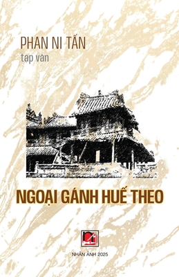 Ngoại Gánh Huế Theo - Phan Ni Tan