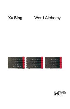 Poza produsului Xu Bing: Word Alchemy - Susan L. Beningson