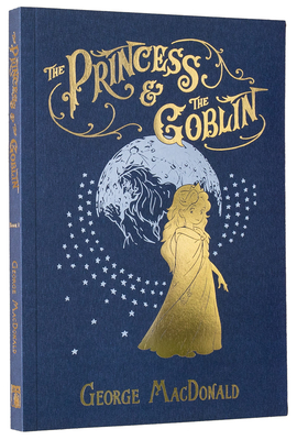The Princess and the Goblin - George Macdonald