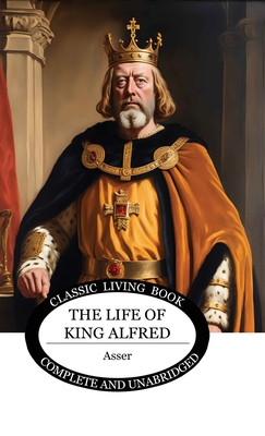 Coperta cărții 'The Life of King Alfred - Asser'