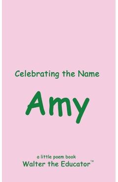Coperta cărții 'Celebrating the Name Amy -'