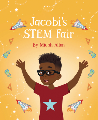 Jacobi's Stem Fair - Micah Allen