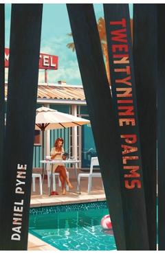 Coperta cărții 'Twentynine Palms - Daniel Pyne'