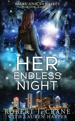 Her Endless Night - Robert J. Crane